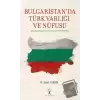 Bulgaristanda Türk Varlığı ve Nüfusu