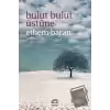 Bulut Bulut Üstüne