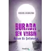 Burada Sen Varsın