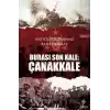 Burası Son Kale: Çanakkale