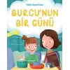 Burcunun Bir Günü