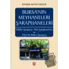 Bursanın Meyhaneleri Şaraphaneleri