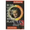 Bush ve Evanjelizmin Mesih Planı