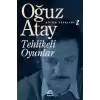 Tehlikeli Oyunlar -  Bütün Eserleri 2