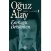 Bütün Eserleri 4 - Korkuyu Beklerken