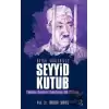 Bütün Yönleriyle Seyyid Kutub