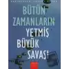 Bütün Zamanların Yetmiş Büyük Savaşı