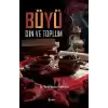 Büyü, Din ve Toplum