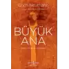 Büyük Ana - Dişilin İmge ve Simgeleri