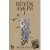 Büyük Aşkım 1