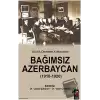 Büyük Devletler Kıskacında Bağımsız Azerbaycan