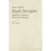 Büyük Dönüşüm: Çağımızın Siyasal ve Ekonomik Kökenleri