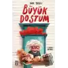 Büyük Dostum