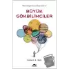 Büyük Gökbilimciler