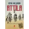 Büyük Hun Kağanı Attila