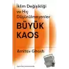 Büyük Kaos - İklim Değişikliği ve Hiç Düşünülmeyenler