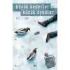 Büyük Kederler Küçük Öyküler