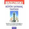 Büyük Satranç Tahtası Amerika’nın Küresel Üstünlüğü ve Bunun Jeostratejik Gereklilikleri