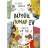 Büyük Tuhaf Ev 1