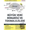 Büyük Veri Mimarisi ve En Önemli Teknolojileri