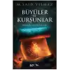 Büyüler ve Kurşunlar – Devrim Rüzgarları