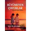 Büyümeyen Çocuklar