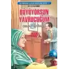 Büyüyorsun Yavrucuğum