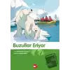 Buzullar Eriyor!