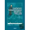 Çağatay Türkçesinde Mental Fiiller