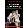 Çağımızda Oyun Yazarlığı