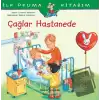 Çağlar Hastanede - İlk Okuma Kitabım