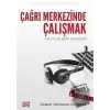 Çağrı Merkezinde Çalışmak