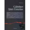 Cahiliye Şiiri Üzerine