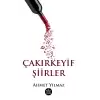 Çakırkeyif Şiirler