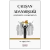 Çalışan Adanmışlığı (Employee Engagement)