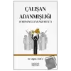 Çalışan Adanmışlığı (Employee Engagement)