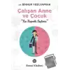 Çalışan Anne ve Çocuk