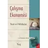 Çalışma Ekonomisi : Teori ve Politikalar