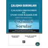 Çalışma Sorunları Çalışma Ekonomisi ve Endüstri İlişkileri KPSS ve Kurum Sınavları Çözümlü Sorular