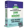 Çalışma ve Sosyal Güvenlik Bakanlığı Şube Müdürü GYS Konu Anlatımlı Soru Bankası