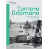 Camera Ottomana - Photographt and Modernity in the Ottoman Empire 1840-1914 (İngilizce)