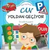 Can Yoldan Geçiyor - Küçük Hayat Dersleri (Ciltli)