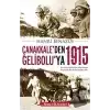 Çanakkale’den Gelibolu’ya 1915