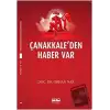 Çanakkale’den Haber Var