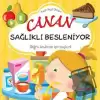 Canan Sağlıklı Besleniyor - Küçük Hayat Dersleri