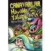 Canavarlar Hayalde Yaşar