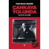 Çankaya Yolunda - Hatıralarla Atatürk