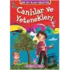 Canlılar ve Yetenekleri