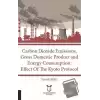 Carbon Dioxide Emissions, Gross Domestic Product And Energy Consumption: Effect Of The Kyoto Protocol