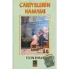 Cariyelerin Hamamı